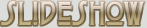 Slideshow